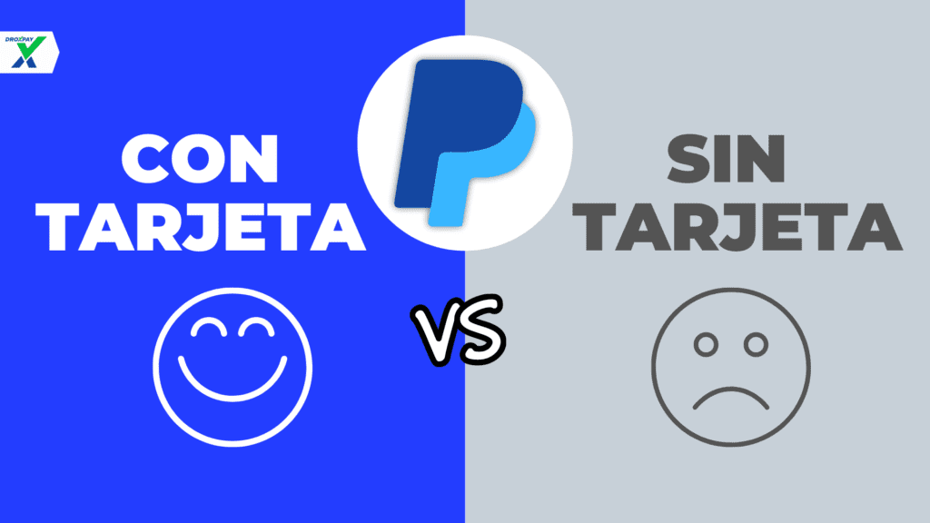 PayPal Sin Tarjeta (VS) Con Tarjeta